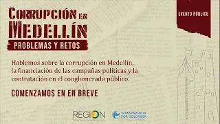 Corrupción en Medellín problemas y retos