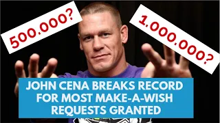John Cena Smashes World Record for Make-a-Wish Requests Granted | Real True Stories