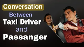 Conversation between taxi driver and passenger