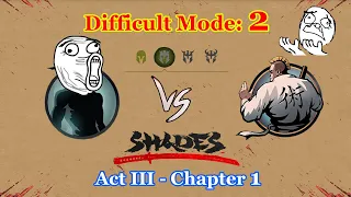 Shades: Shadow Fight Roguelike || Act III Chapter 1 - Mode 2 「iOS/Android Gameplay」