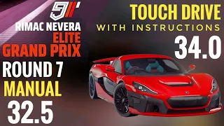 Asphalt 9 | Rimac Nevera Elite Grand Prix | Round 7 touch Drive- 34.0 Manual- 32.5 with instructions