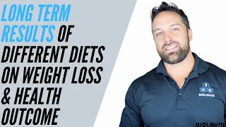 Long Term Results Of Different Diets On Weight Loss & Health Outcome