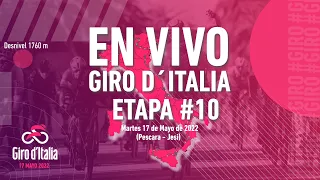 GIRO DE ITALIA ETAPA #10 EN VIVO