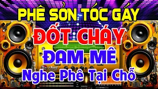 Nghe PHÊ Tại Chỗ, Nhạc Test Loa CỰC CHUẨN 8D - Nhạc Disco REMIX Bass Căng Tốc Gáy - Đốt Cháy Đam Mê