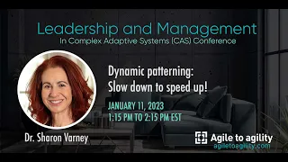 Dr. Sharon Varney - Dynamic patterning: Slow down to speed up!