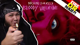 FIRE or NAH?! Machine Gun Kelly - Bloody Valentine (REACTION) | iamsickflowz