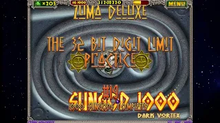 Zuma Deluxe | 32 Bit Digit Limit Practice #019 - 1000 SunGods Completed