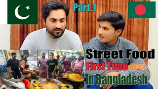 First Time In Bangladesh 🇧🇩 | Part 1| Pakistani Reaction | Street Food | Mark Wins