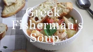 Greek Fisherman's Soup | Healthy Greek Fish Stew