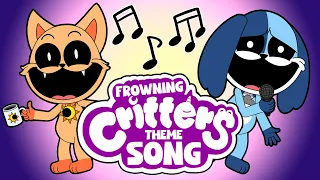 Frowning Critters Theme Song Animation 🌈(FROWN Everyday)!!