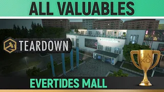 Teardown - All Valuables - Evertides Mall