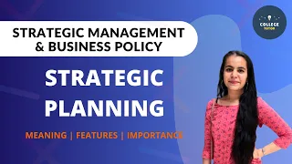 Strategic Planning | रणनीतिक योजना | Features | Importance | Strategic Planning क्या होत है