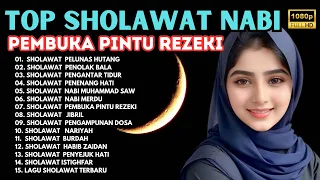 TOP SHOLAWAT PENARIK REZEKI DARI SEGALA PENJURU || LAGU SHOLAWAT 2023, SHOLAWAT NABI MERDU TERBARU