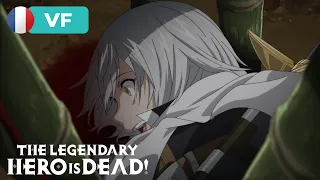 Ah, il est mort | The Legendary Hero is Dead! [VF]