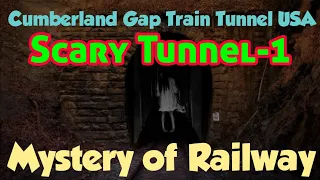 Cumberland Gap train tunnel. USA. Train passing through Tight Tunnel hits Wall. Scary Tunnel-1