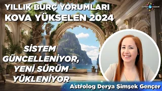 Kova Yükselen 2024 / Yıllık Burç Yorumları