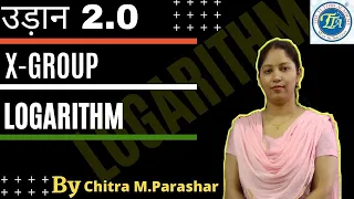 Logarithm | Udaan 2.0 | Day 17 | X Group  | Chitra M. Parashar | The Tutors Academy