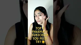 Top 5 Pharmacy Sunscreen You Must Try☀️ | Sunscreen for all skin types |