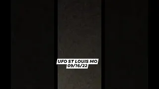 UFO IN ST LOUIS MISSOURI