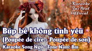 Karaoke Song Ngữ Búp Bê Không Tình Yêu Tone Nam | TAS BEAT