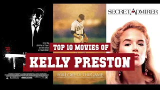 Kelly Preston Top 10 Movies | Best 10 Movie of Kelly Preston