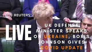 LIVE: UK defense minister speaks on Ukraine, Boris Johnson gives COVID update