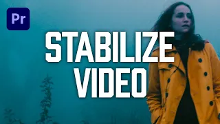 Premiere Pro How To Stabilize Video Footage