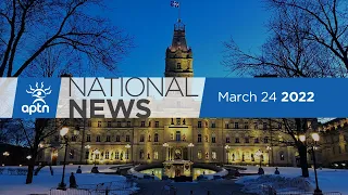 APTN National News March 24, 2022 – Indigenous delegation heading to Rome, Convoy bail hearing