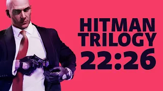 Hitman Trilogy Speedrun in 22:26 (Former World Record, Master SA/SO)