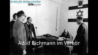 Adolf Eichmann im Verhör (Ausschnitt)