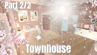 Roblox | Bloxburg: Blush Townhouse | Part 2/2 (House build)