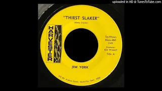Jim York - Thirst Slaker - Harvester 45 (TN)