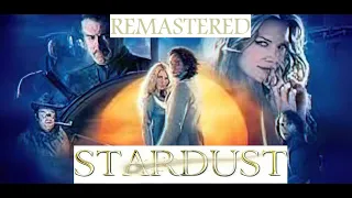 Stardust (2007) Remastered Trailer