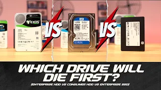 Enterprise Hard Drives VS Consumer Hard Drives VS Enterprise SSDs - Which Will Die First? (Part 1)