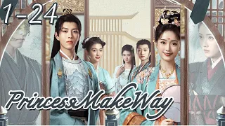 [ENG SUB]👸Princess, Make Way 01-24 👸 | Wang LuQing  ，Fu YuShu