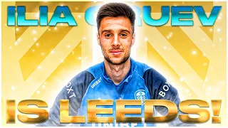 Leeds Ambitious Transfer Plans Continue: Ilia Gruev Signing Only the Start