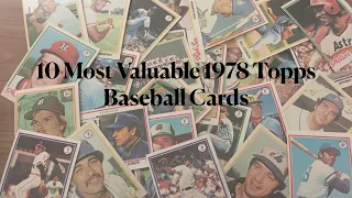 My Collection: 10 Most Valuable 1978 Topps Baseball Cards