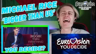 Michael Rice sings ‘Bigger Than Us’ | Eurovision: You Decide - BBC - REACTION