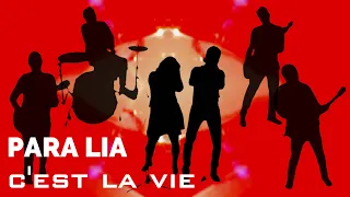 Para Lia - C'est La Vie (Official Music Video)