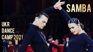 Peter Daskalov & Zia James | Samba | UKR DANCE CAMP 2021|