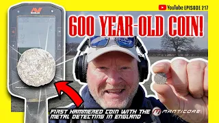 600-Year-Old Coin! | My First Hammered Coin with the Minelab Manticore | Metal Detecting in England