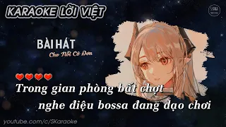 Bài Hát Cho Nỗi Cô Đơn【KARAOKE Lời Việt】- Trần Văn Phi × Tiểu Muội Màn Thầu Cover | S. Kara ♪