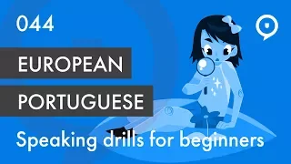 Learn European Portuguese (Portugal) - lesson 044 - basic drill for beginners (nós)