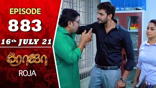 ROJA Serial | Episode 883 | 16th July 2021 | Priyanka | Sibbu Suryan | Saregama TV Shows Tamil