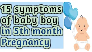 15 signs of baby boy in 5th month Pregnancy #babyboysymptoms #babygender #babyboy