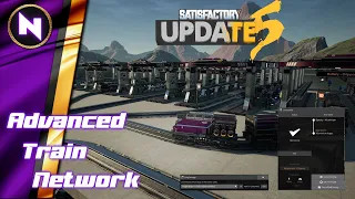 Building an Advanced TRAIN NETWORK | Satisfactory Update 5 | #21 | Tutorial/Guide/Showcase