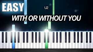 U2 - With Or Without You - EASY Piano Tutorial by PlutaX