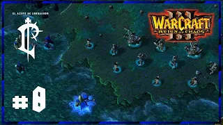 WARCRAFT III | EL AZOTE DE LORDAERON #8 | DESACUERDO