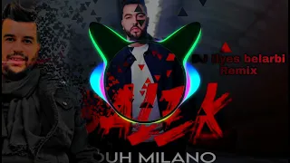 mouh Milano - Balek Remix DJ Ilyes belarbi