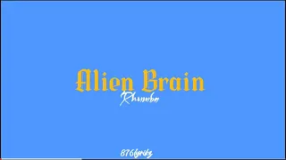 Rhumba - Alien Brain (lyrics)